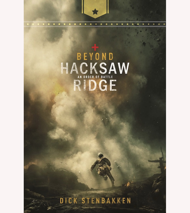 Beyond Hacksaw Ridge: An Order of Battle